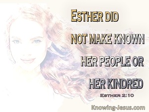 Esther 2:10